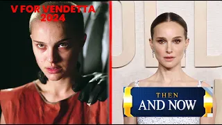 V For Vendetta Cast Then And Now 2024 How They Changed