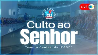 AO VIVO | CULTO AO SENHOR | REDE BRASIL - IEADPE - 23/04/23