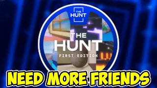 [EVENT] How to get THE HUNT: FIRST EDITION BADGE in NEED MORE FRIENDS | Roblox