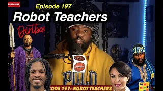 Episode 197: Robot Teachers