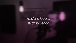 Pablo Martinez - Hasta la Locura 20 Aniversario (Lyric Video)