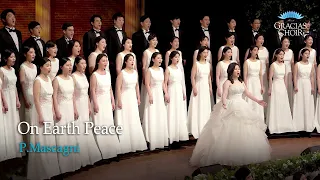 [Gracias Choir] P.Mascagni : On Earth Peace / Sooyeon Lee, Eunsook Park