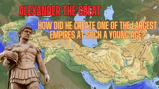 Alexander the Great: The Greatest Military Genius in History