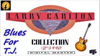 Larry Carlton With B.B. King - Blues For T.J. (Kostas A~171)