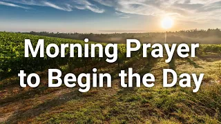 Morning Prayer to Begin the Day - God, help me trust you more and fill me with your Holy Spirit