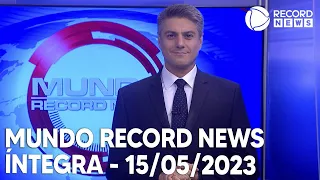 Mundo Record News - 15/05/2023