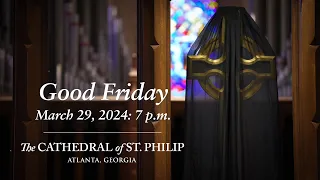 Good Friday (March 29, 2024: 7:00 p.m.)