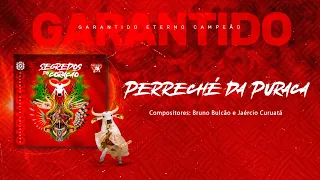 PERRECHÉ DA PURACA | Álbum Boi Garantido 2024 - Segredos do Coração