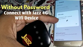 Connect Mobile to Jazz 4G Wifi Device by Pressing the WPS button