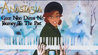 ANASTASIA "Cuor Non Dirmi No" / "Journey To The Past" Piano Cover (Arr. by Eric Lee)