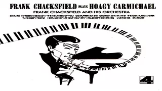 Frank Chacksfield   Play Hoagy Carmichael 1977 GMB