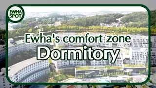 [Ewha Spot] Ewha's comfort zone, Dormitory