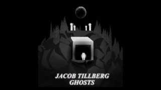 Jacob Tillberg - Ghosts (Acoustic VIP Mix)