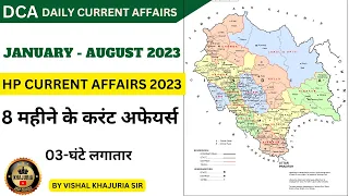 HP CURRENT AFFAIRS 2023 ||HIMACHAL CURRENT AFFAIRS 2023||JANUARY 2023 TO AUGUST 2023 ||