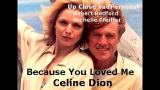 Because You Loved Me 💗 Celine Dion ~ (Up Close and Personal)~ Lyrics & Traduzione in Italiano