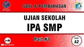 Soal Ujian Sekolah (US) IPA SMP dan Pembahasan | Bagian 1