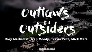 Cory Marks - Outlaws & Outsiders (feat. Travis Tritt, Ivan Moody & Mick Mars)(Lyrics)