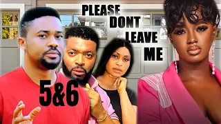 PLEASE DON'T LEAVE ME 5&6(NEW TRENDING MOVIE) - MIKE GODSON,LUCHY DONALDS LATEST NOLLYWOOD MOVIE