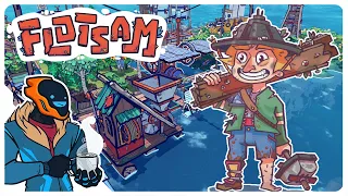 Cozy Settlement Builder In A Flooded World!- Flotsam [Early Access]