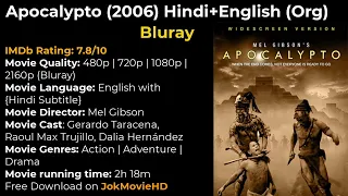Apocalypto {2006} English Org {Hindi Subtitles} [IMDb Rating - 7.8/10] BluRay 1080p, 720p, 480p