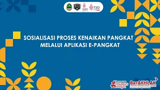 Sosialisasi Proses Kenaikan Pangkat Melalui Aplikasi E-Pangkat