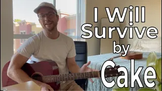 How to Play "I Will Survive" by Cake | Easy Guitar Tutorial | Beginner Guitar Lesson | Play Along