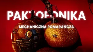 Paktofonika - Mechaniczna pomarańcza (official video)