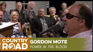 Gordon Mote sings "Power in the Blood" on Country's Family Reunion