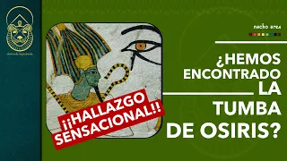 ¡¡LA TUMBA DE UN DIOS!! Descubierta la tumba de Osiris | Dentro de la pirámide | Nacho Ares