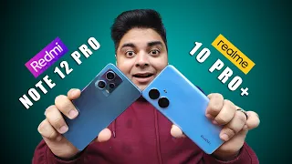 Realme 10 Pro Plus vs Redmi Note 12 Pro | Ultimate Comparison🔥