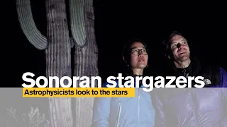 Stargazing in the Sonoran Desert with ASU astrophysicists