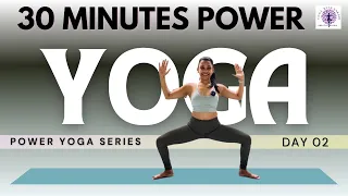 30 mins power yoga | Day 02 - Deepen your practice with core strengthening flow #yogaforweightloss