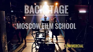 Backstage of a Moscow film school commercial
