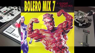 Quique Tejada - Bolero Mix 7 (Single Edit) 1990