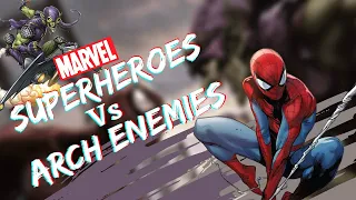 Marvel Superheroes And Their Arch Enemies | Marvel | Deadwish