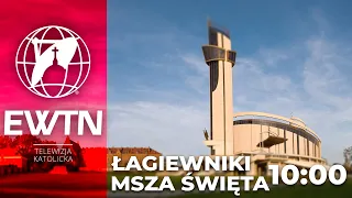 NA ŻYWO | Msza Święta z Łagiewnik | 20. Rocznica zawierzenia świata Miłosierdziu Bożemu| EWTN Polska