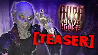 [TEASER] Aura Haunted House (Bartonville Hospital Haunt)