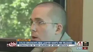 Chuck Erickson's lawyer seeks his release