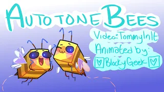 AUTOTUNE BEES- TommyInIt Minecraft Animatic! {COMPLETED}