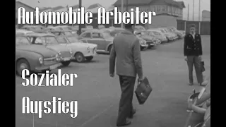 Interview 1959: Einfache Arbeiter und ihre (ersten) Autos: Wirtschaftswunder Nachkriegsdeutschland