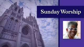 5.22.22 National Cathedral Sunday Online Worship