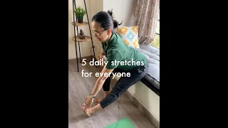 5 daily stretches for everyone.