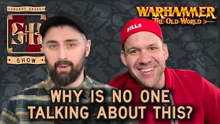 Don't Miss These Game Changing Rules | Warhammer the Old World | Square Based Show