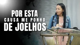 POR ESTA CAUSA, ME PONHO DE JOELHOS - Missionária Janne Alves