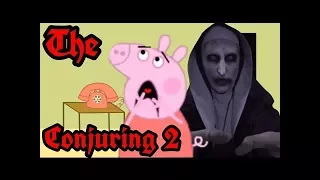 The Conjuring 2 Peppa Pig Parody NOT FOR KIDSSaveFrom online