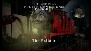 The Sudrian Fugitive Emissions Episode 2