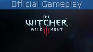 The Witcher 3: Wild Hunt - Gameplay Trailer [HD 1080P]