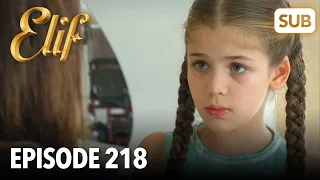 Elif Episode 218 | English Subtitle