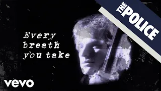 The Police - Every Breath You Take (Official Lyric Video)