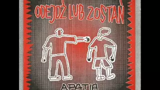 APATIA Odejdź lub zostań (Full album)